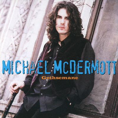 Gethsemane/MICHAEL MCDERMOTT