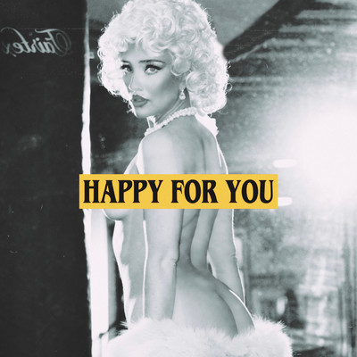 HAPPY FOR YOU (Explicit)/RIVER