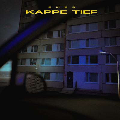 Kappe Tief (Explicit)/EMES