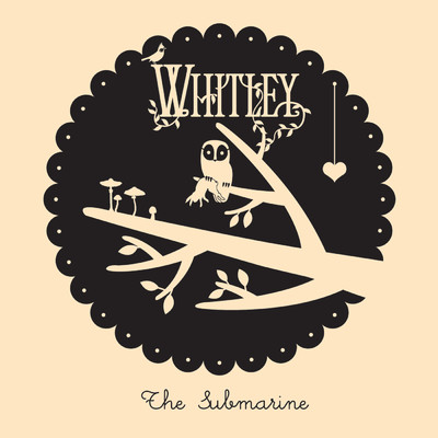 アルバム/The Submarine/Whitley