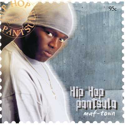 アルバム/Maf-Town/Hip Hop Pantsula