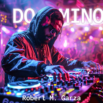 アルバム/Domino/Robert M. Garza