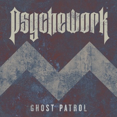 Ghost Patrol/Psychework
