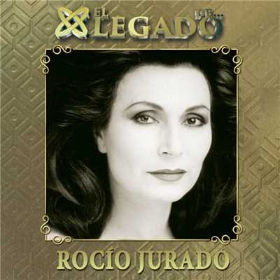 アルバム/El legado de Rocio Jurado/Rocio Jurado
