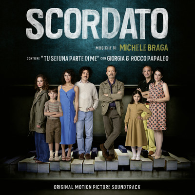 Scordato (Original Motion Picture Soundtrack)/Michele Braga