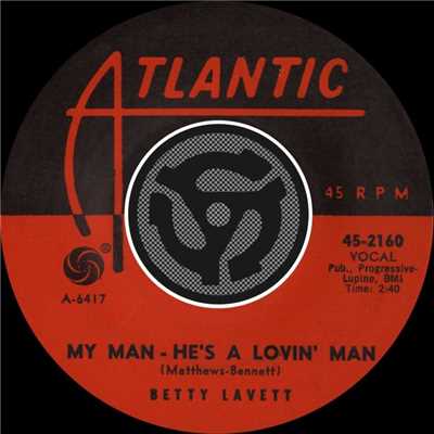 My Man - He's a Lovin' Man (45 Version)/Betty Lavett