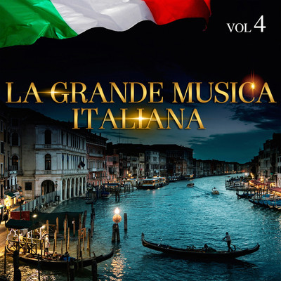 La Grande Musica Italiana, Vol. 4/Various Artists