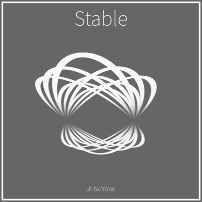 Stable/よね／Yone