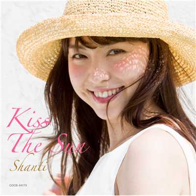 アルバム/KISS THE SUN/SHANTI
