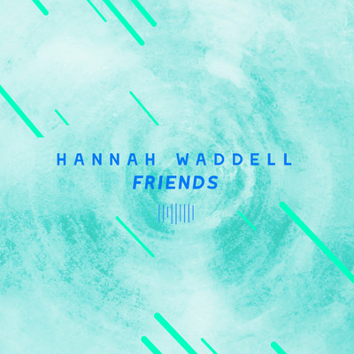 シングル/Friends (The ShareSpace Australia 2017)/Hannah Waddell