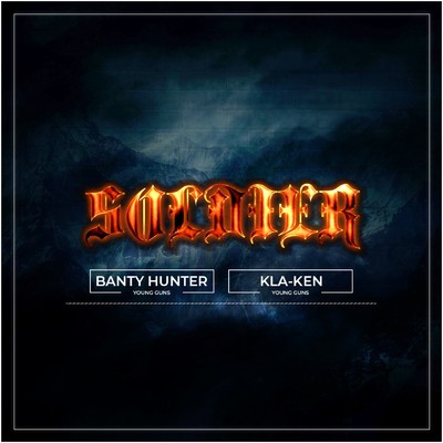 シングル/SOLDIER/KLA-KEN & BANTY HUNTER