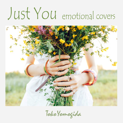 アルバム/Just You emotional covers/蓬田 燈子