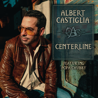 Centerline (featuring Popa Chubby)/Albert Castiglia