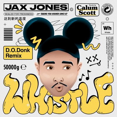 Whistle (D.O.Donk Remix)/ジャックス・ジョーンズ／カラム・スコット／D.O.D