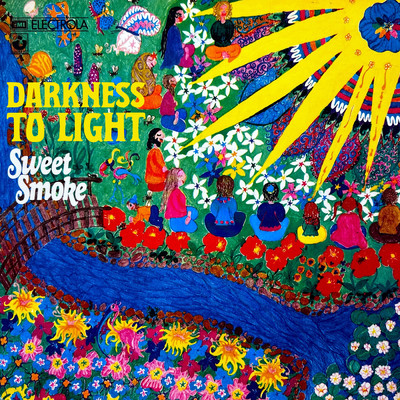 Darkness To Light/Sweet Smoke