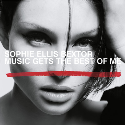 シングル/Music Gets The Best Of Me (Flip n Fill Remix)/ソフィ・エリス・べクスター