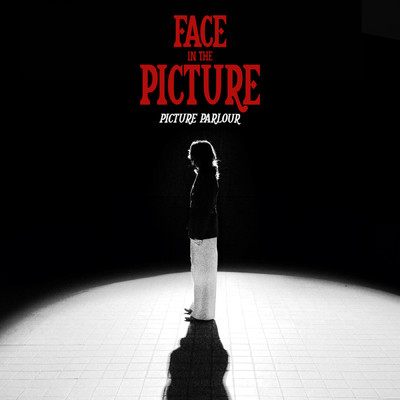Face In The Picture/Picture Parlour