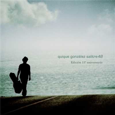アルバム/Salitre 48 (Edicion 15 Aniversario)/Quique Gonzalez