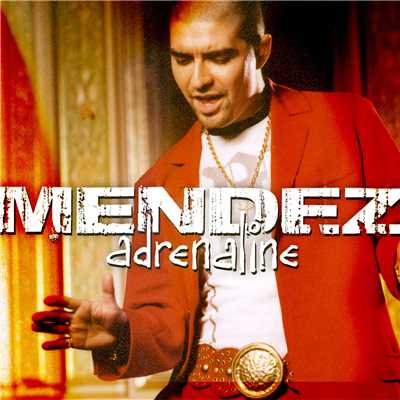 アルバム/Adrenaline/MENDEZ