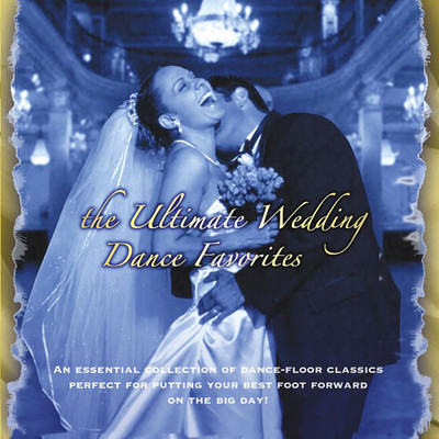 アルバム/The Ultimate Wedding Dance Favorites/The Columbia Ballroom Orchestra