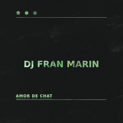 シングル/Amor De Chat [Turreo Edit]/Dj Fran Marin