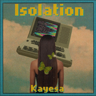 シングル/Isolation/Kayesa