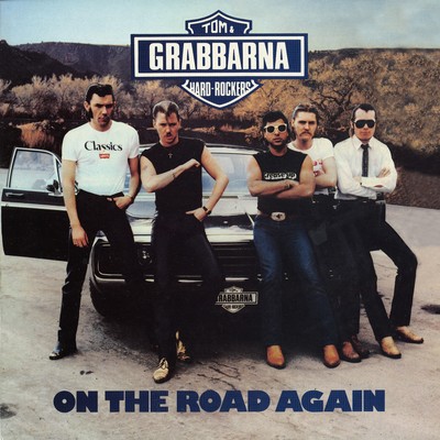 On The Road Again/Tom & Grabbarna