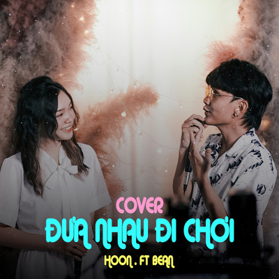 シングル/Dua Nhau Di Choi (Cover) [Beat]/Hoon