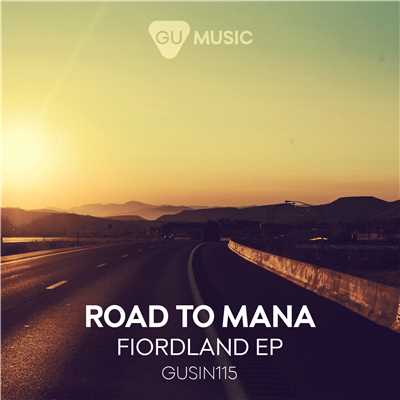 アルバム/Fiordland EP/Road To Mana