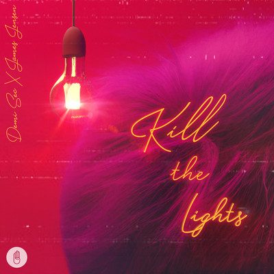 Kill The Lights/Demi Sec, James Jensen