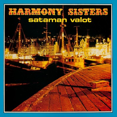 Kuutamo merella/Harmony Sisters ja Dallape-orkesteri