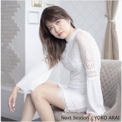シングル/Next Season/YOKO ARAI