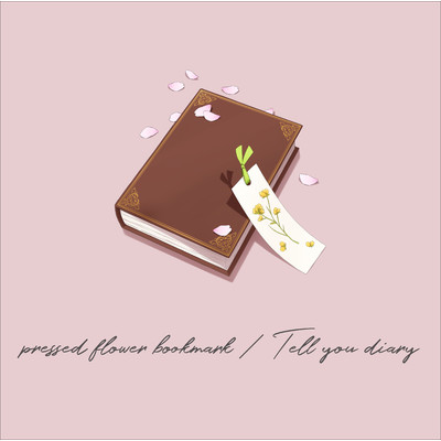 pressed flower bookmark ／ Tell you diary/ちりそめレコード