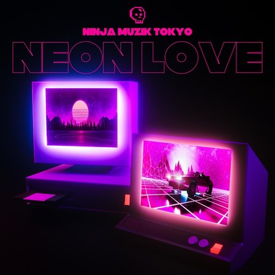アルバム/Neon Love/Ninja Muzik Tokyo