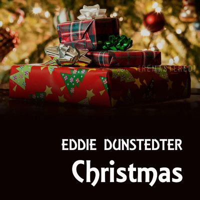 Christmas/Eddie Dunstedter
