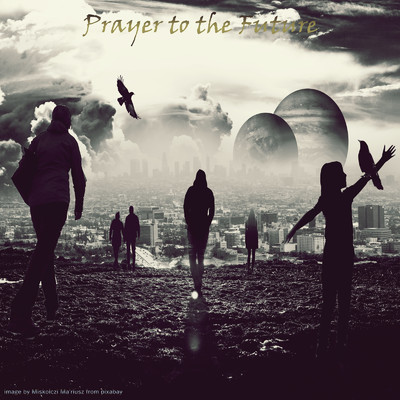 Prayer to the Future/fu-fu