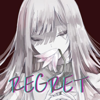 REGRET/酔シグレ