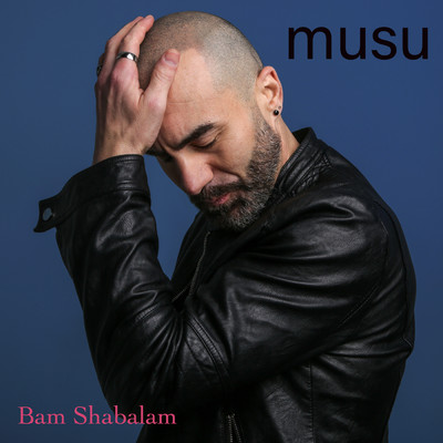 Bam Shabalam/musu