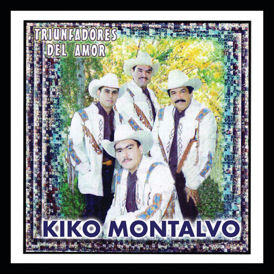 アルバム/Triunfadores Del Amor/Kiko Montalvo