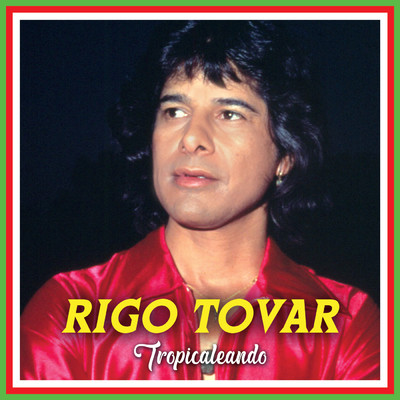 アルバム/Tropicaleando/Rigo Tovar