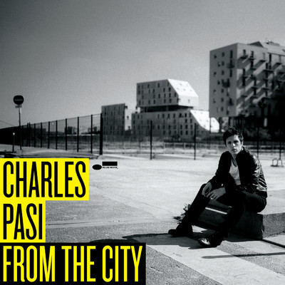 シングル/From The City/Charles Pasi