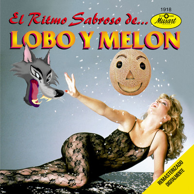 アルバム/El Ritmo Sabroso De Lobo Y Melon/Lobo Y Melon