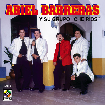 Ariel Barreras y Su Grupo ”Che Rios”
