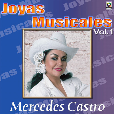 アルバム/Joyas Musicales: La Banda Me Acompana, Vol. 1/Mercedes Castro