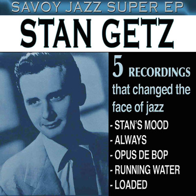 Savoy Jazz Super EP: Stan Getz/スタン・ゲッツ