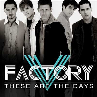 シングル/These Are the Days (EP Version)/V Factory