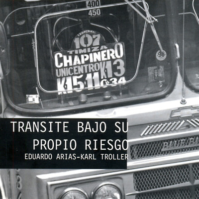 アルバム/Transite Bajo Su Propio Riesgo (Chapinero 1999)/Orquesta Sinfonica de Chapinero