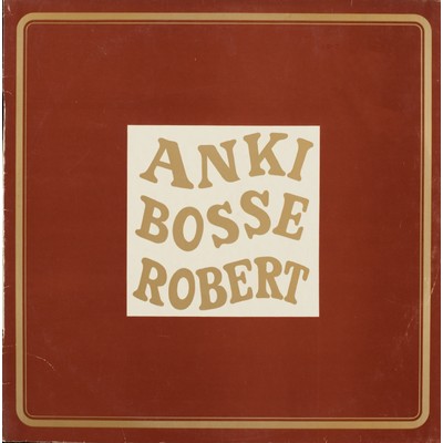 Anki, Bosse ja Robert 4/Anki／Bosse ja Robert