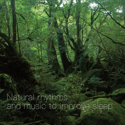 Natural Rhythms and Music To Improve Sleep/movtone