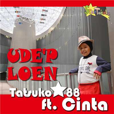 シングル/UDE'P LOEN／俺の人生/TATSUKO the 88 ft. Cinta